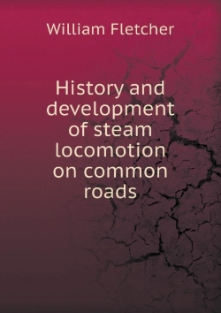 Bertrand.pt - History And Development Of Steam Locomotion On Common Roads