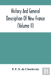 History And General Description Of New France (Volume Ii)