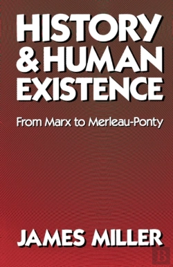 Bertrand.pt - History And Human Existenceâ€”From Marx To Merleau-Ponty