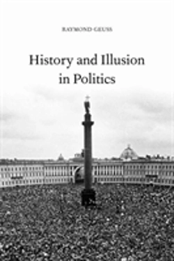 Bertrand.pt - History And Illusion In Politics