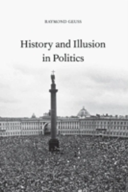 Bertrand.pt - History And Illusion In Politics