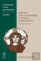 History And Literature Of Early Christianity