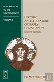 History And Literature Of Early Christianity