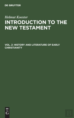 Bertrand.pt - History And Literature Of Early Christianity