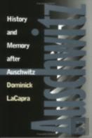 History And Memory After Auschwitz