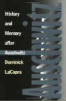 History And Memory After Auschwitz
