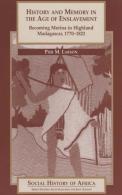 History And Memory In The Age Of Enslavement