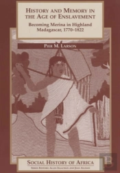 History And Memory In The Age Of Enslavement