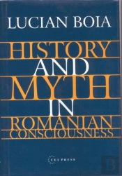 History And Myth In Romanian Consciousness