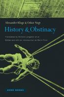 History And Obstinacy