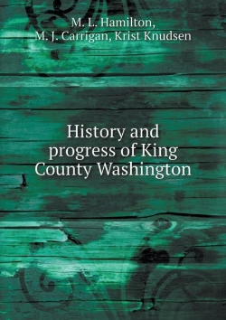 Bertrand.pt - History And Progress Of King County Washington