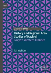 History And Regional Area Studies Of Hachioji