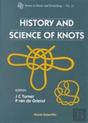 History And Science Of Knots