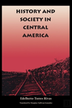 Bertrand.pt - History And Society In Central America