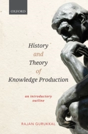 History And Theory Of Knowledge Production