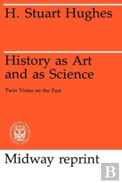 History As Art And As Science