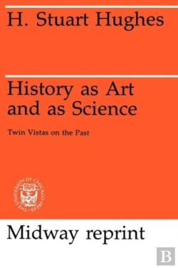 Bertrand.pt - History As Art And As Science