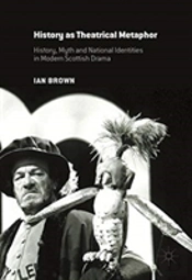 History As Theatrical Metaphor