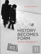 History Becomes Form