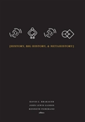 History, Big History, & Metahistory