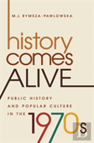 History Comes Alive