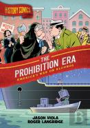 History Comics: The Prohibition Era