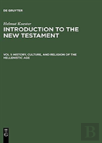 History, Culture, And Religion Of The Hellenistic Age