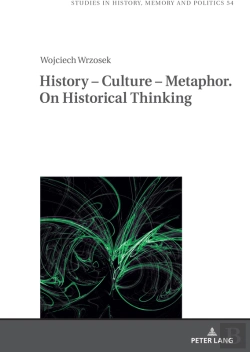 Bertrand.pt - History  Culture  Metaphor. On Historical Thinking