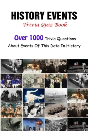 History Events Trivia Quizz Book