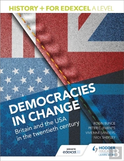Bertrand.pt - History+ For Edexcel A Level: Democracies In Change: Britain And The Usa In The Twentieth Century