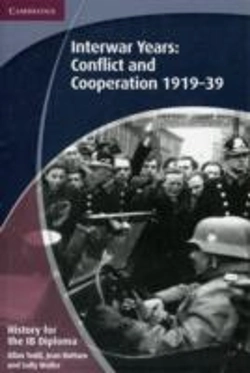 Bertrand.pt - History For The Ib Diploma: Interwar Years: Conflict And Cooperation 1919-39