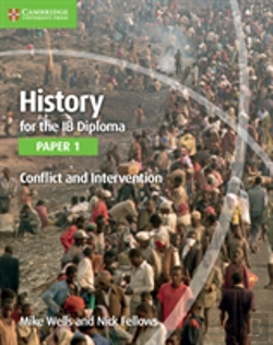 Bertrand.pt - History For The Ib Diploma Paper 1: Conflict And Intervention