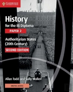 Bertrand.pt - History For The Ib Diploma Paper 2 Authoritarian States (20th Century) With Digital Access (2 Years)