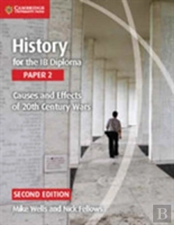 Bertrand.pt - History For The Ib Diploma Paper 2: Causes And Effects Of 20th Century Wars