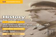 History For The Ib Diploma Paper 3  The Soviet Union And Post-Soviet Russia (1924-2000) Coursebook With Digital Access (2 Years)