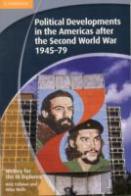 History For The Ib Diploma: Political Developments In The Americas After The Second World War 1945-79