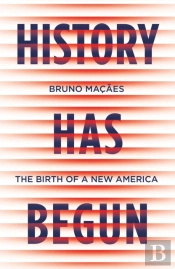 History Has Begun