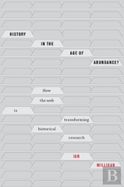 History In The Age Of Abundance?