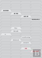 History In The Age Of Abundance?
