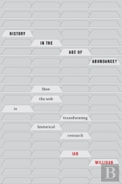 History In The Age Of Abundance?