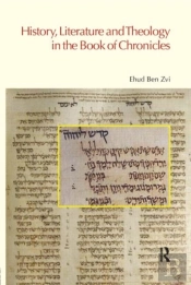 History, Literature And Theology In The Book Of Chronicles
