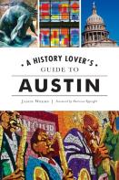 History Lover'S Guide To Austin