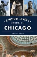 History Lover'S Guide To Chicago