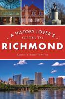 History Lover'S Guide To Richmond