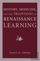 History, Medicine, And The Traditions Of Renaissance Learning