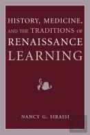History, Medicine, And The Traditions Of Renaissance Learning
