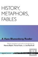 History, Metaphors, Fables