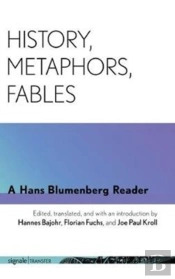 History, Metaphors, Fables