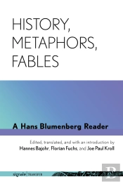 History, Metaphors, Fables