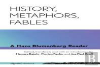 History, Metaphors, Fables